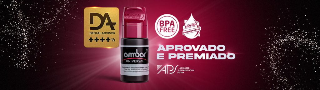 banner ambar DA 45 - Adesivo Ambar Universal APS: Aprovado e premiado pela Dentar Advisor